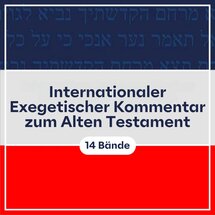 Internationaler Exegetischer Kommentar zum Alten Testament (IEKAT) (14 Bde.)