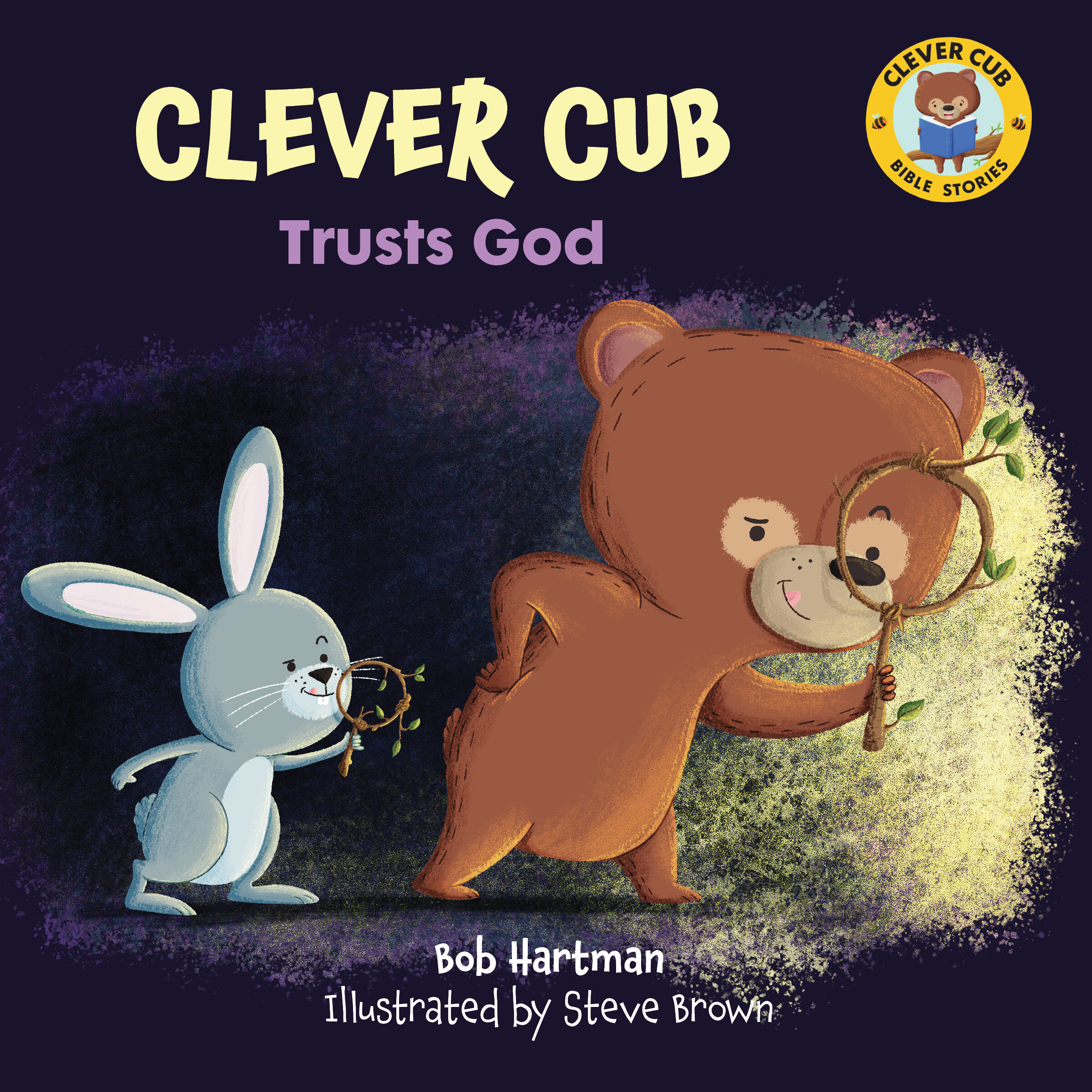 Clever Cub Trusts God: Clever Cub Bible Stories