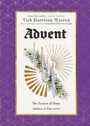 Advent: The Season of Hope (The Fullness of Time)      