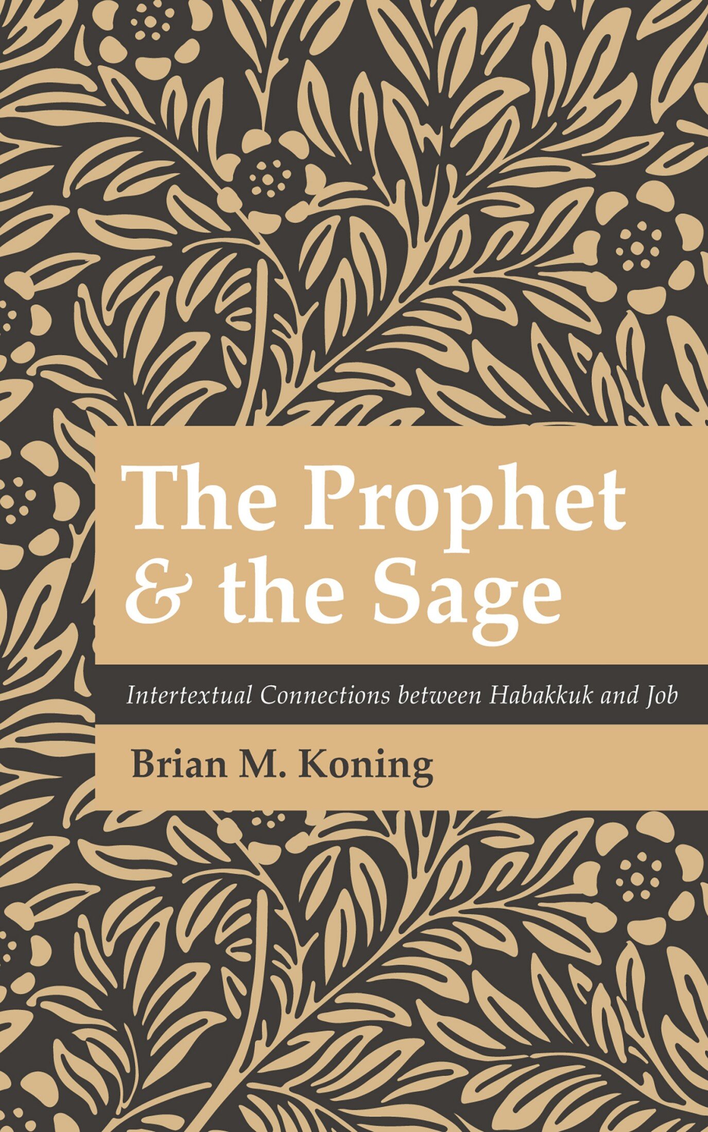 The Prophet and the Sage Intertextual Connections between Habakkuk and