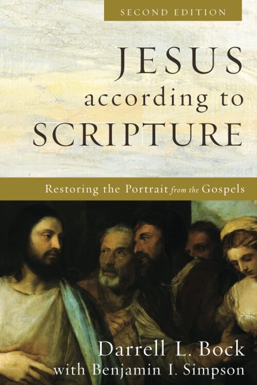 Jesus according to Scripture, 2nd Edition