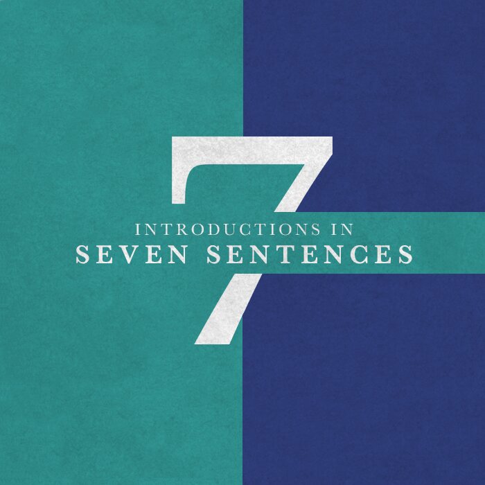 Introductions in Seven Sentences (5 vols.)