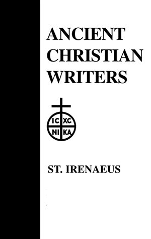 St. Irenaeus: Proof of the Apostolic Preaching