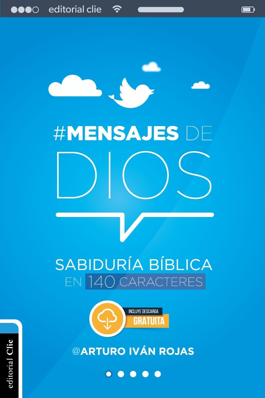 Mensajes de Dios: Sabiduría bíblica en 140 caracteres
