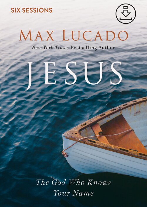 Jesus: The God Who Knows Your Name Video Study