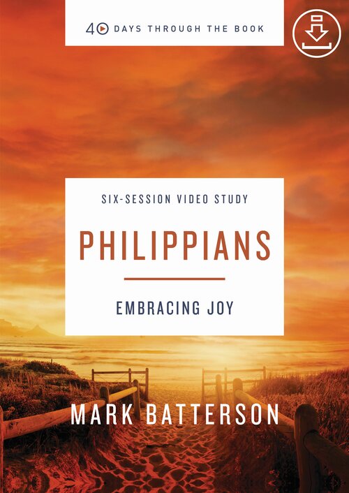 Philippians: Embracing Joy Video Study