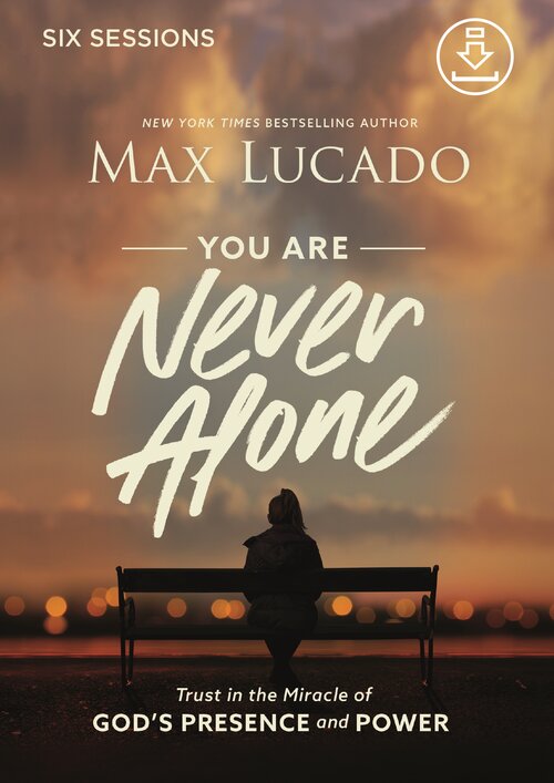 You Are Never Alone Video Study