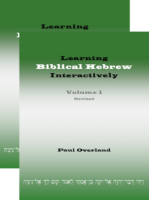 Learning Biblical Hebrew Interactively (2 vols.)