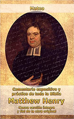 Mateo I y II: Comentario expositivo y práctico de toda la Biblia