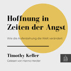 Hoffnung in Zeiten der Angst (Hörbuch)