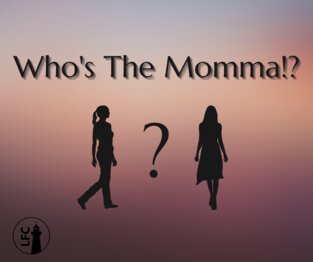 WILL THE REAL MOM PLEASE STAND UP!? - 1