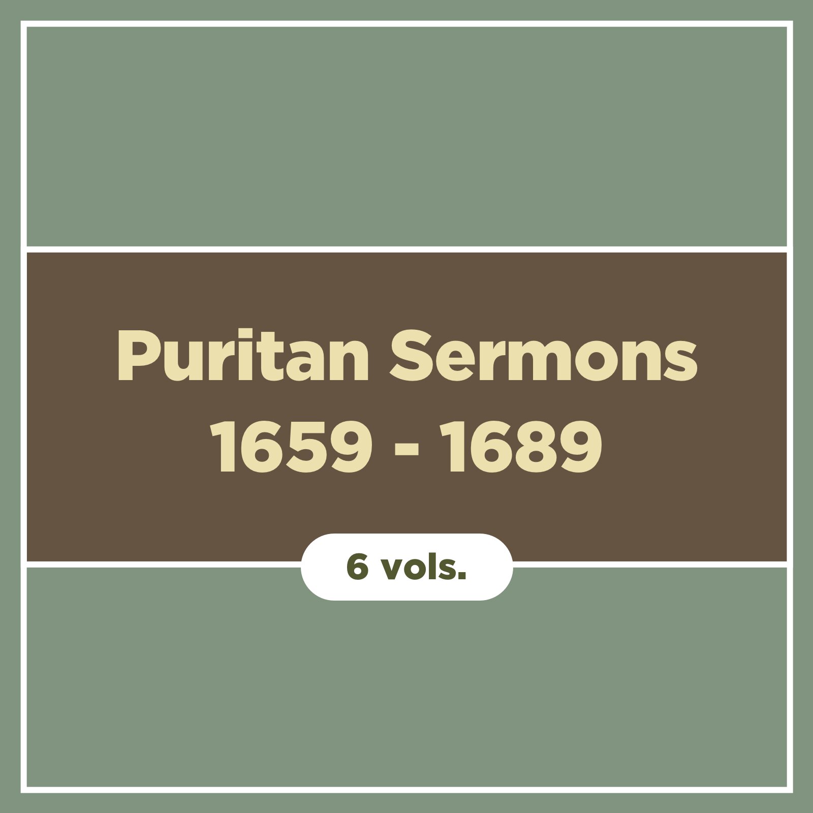 Puritan Sermons 1659–1689 (6 vols.)