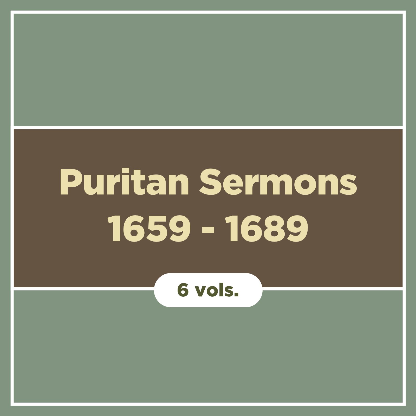 Puritan Sermons 1659–1689 (6 vols.) - Verbum