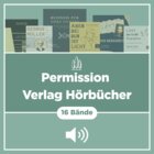 Hörbücher vom Permission Verlag (16 Bde.)