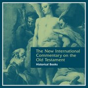 New International Commentary on the Old Testament | NICOT: Historical Books (6 vols.)