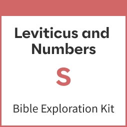 Leviticus and Numbers Bible Exploration Kit, S