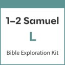 1-2 Samuel Bible Exploration Kit, L