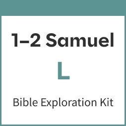 1-2 Samuel Bible Exploration Kit, L
