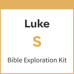 Luke Bible Exploration Kit, S