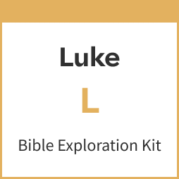 Luke Bible Exploration Kit, L