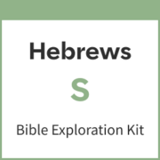 Hebrews Bible Exploration Kit, S