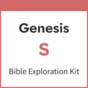 Genesis Bible Exploration Kit, S