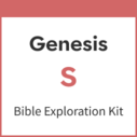 Genesis Bible Exploration Kit, S