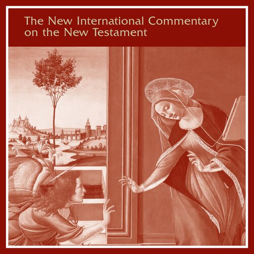 New International Commentary on the New Testament | NICNT (20 vols.)