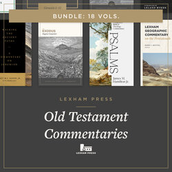 Lexham Press Old Testament Commentaries Bundle (18 vols.)