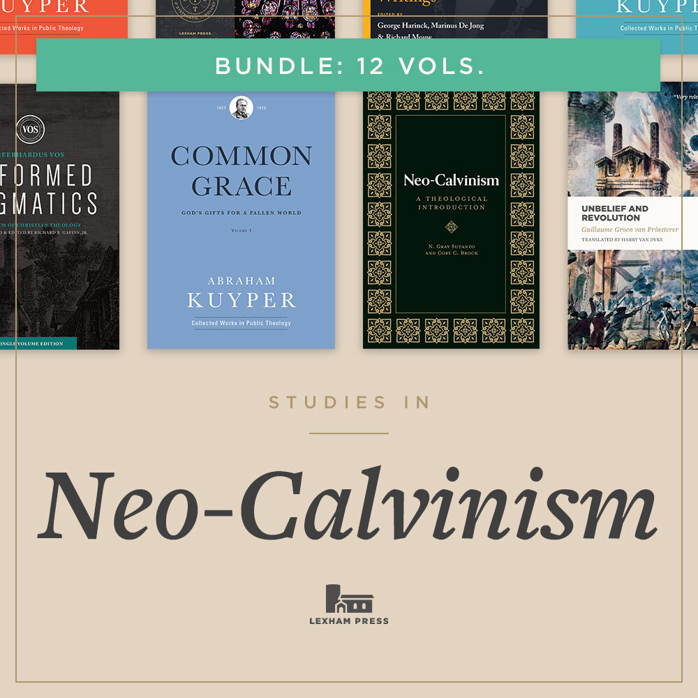Lexham Press Neo-Calvinism Bundle (12 vols.)