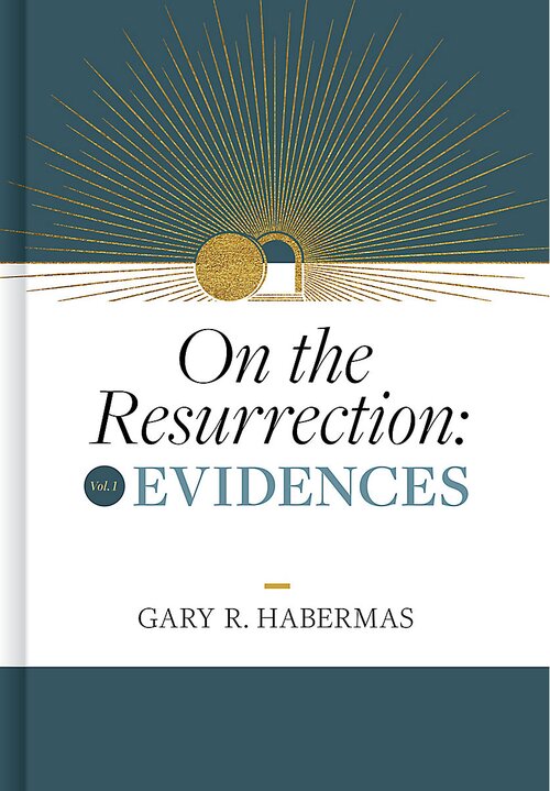 Evidences (On the Resurrection, vol. 1)