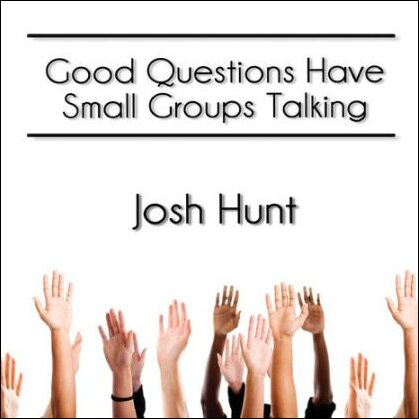 Good Questions Have Small Groups Talking: Upgrade 2 (51 vols.)