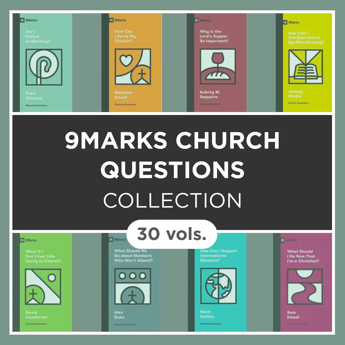 9Marks Church Questions Collection (30 Vols.) | Logos Bible Software