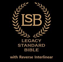 Legacy Standard Bible (LSB) with Reverse Interlinear