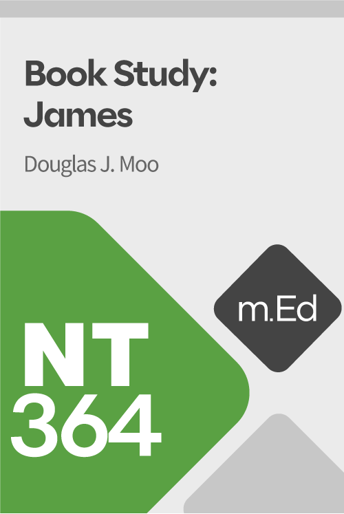 Mobile Ed: NT364 Book Study: James (6 hour course)