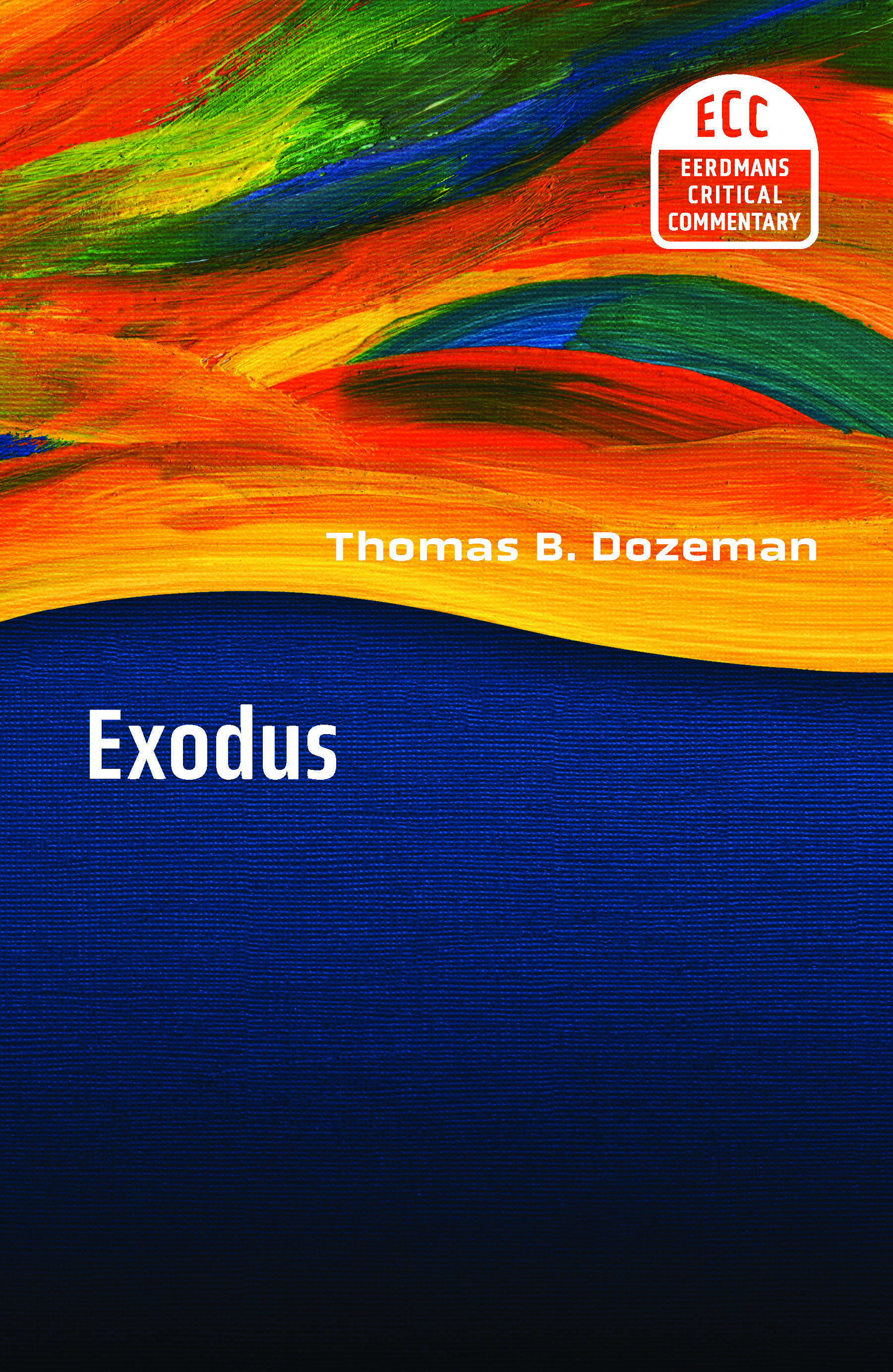 Exodus (Eerdmans Critical Commentary | ECC)