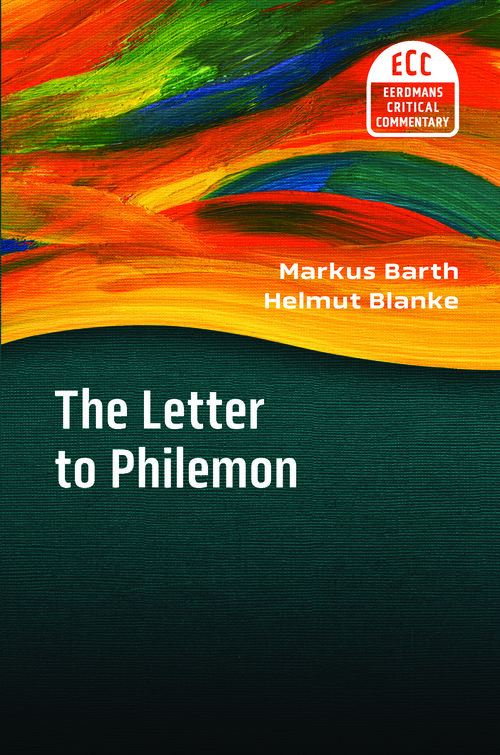 The Letter to Philemon (Eerdmans Critical Commentary | ECC)