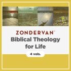 Biblical Theology for Life (4 vols.)