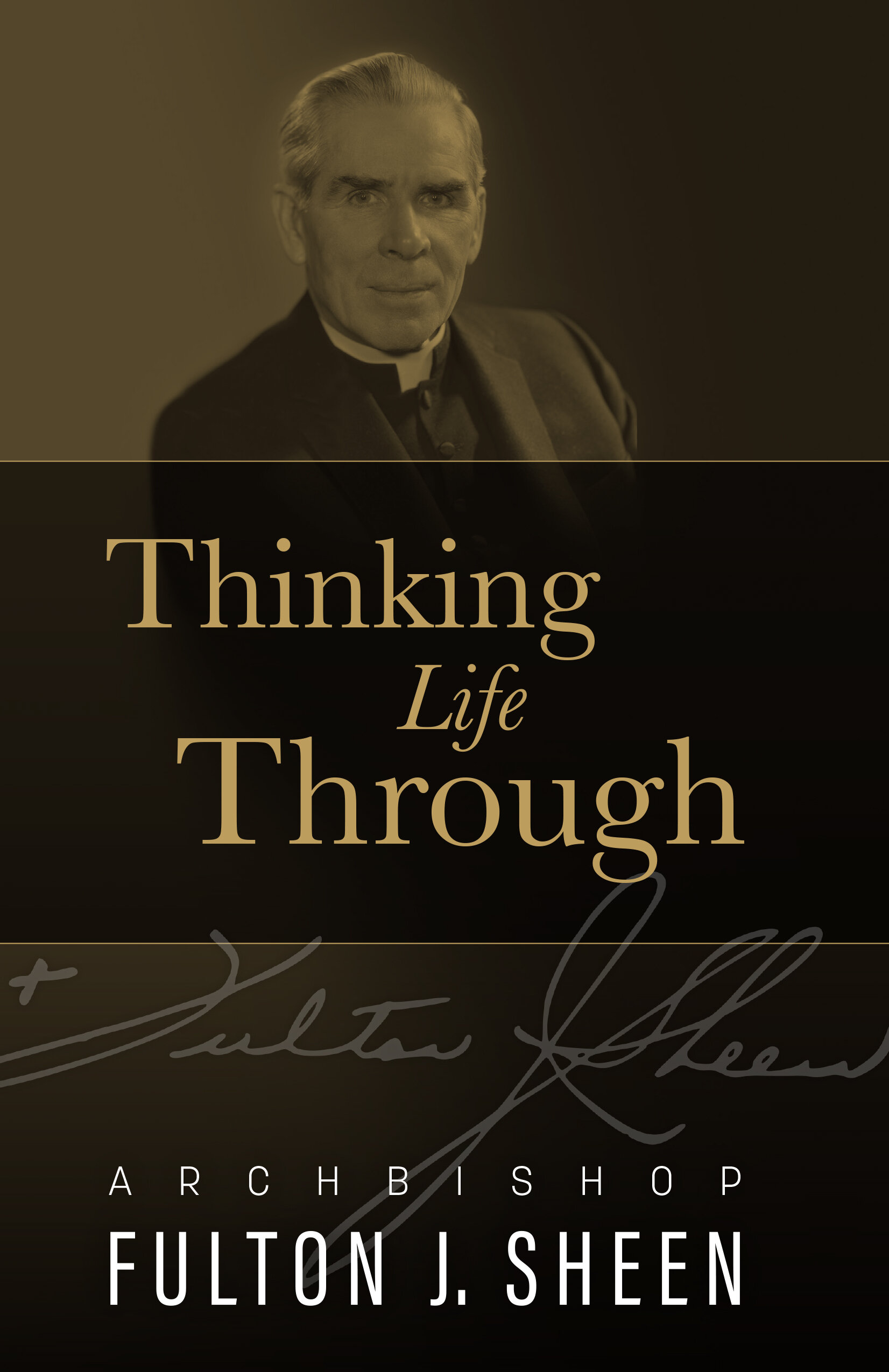 Thinking Life Through