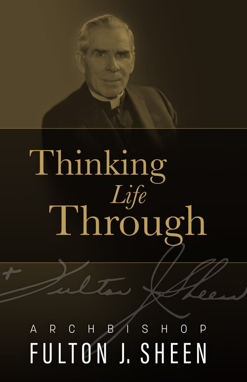 Thinking Life Through