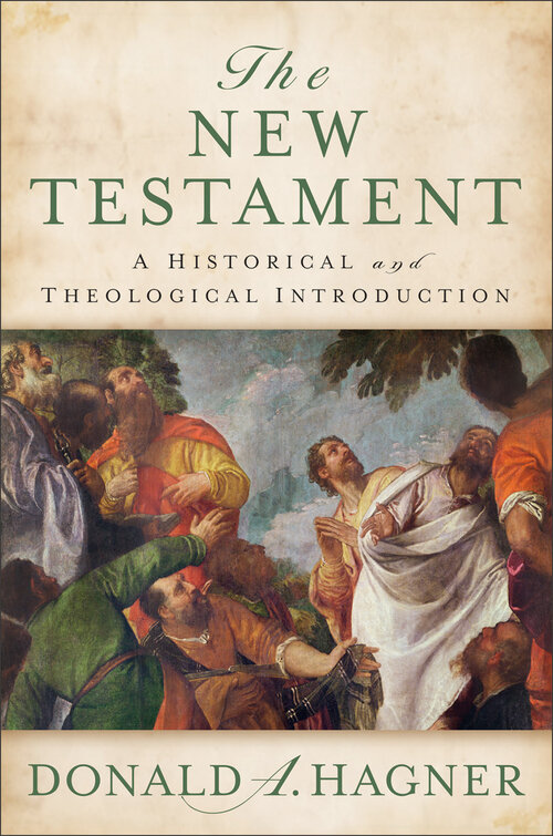 The New Testament: A Historical and Theological Introduction