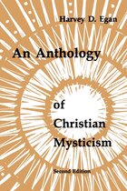 An Anthology of Christian Mysticism