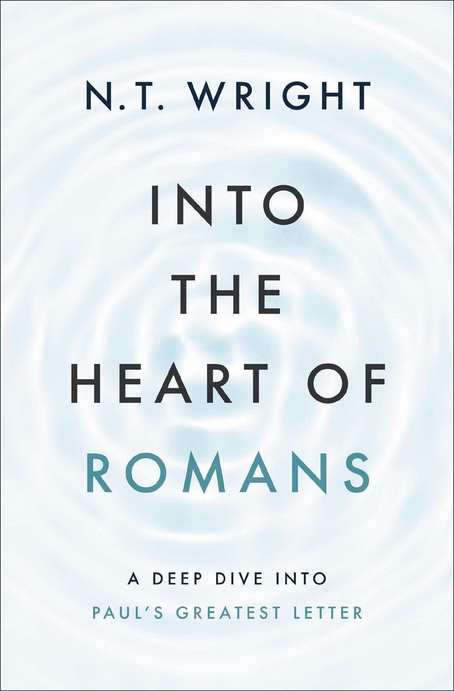 Into the Heart of Romans: A Deep Dive into Paul’s Greatest Letter