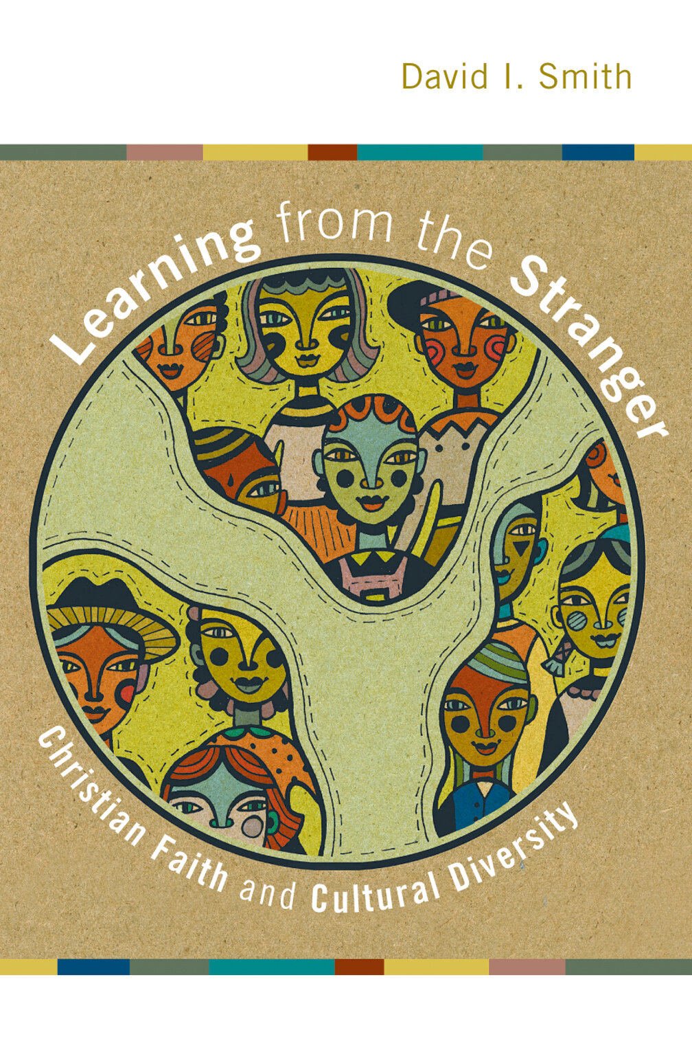 Learning From The Stranger: Christian Faith And Cultural Diversity