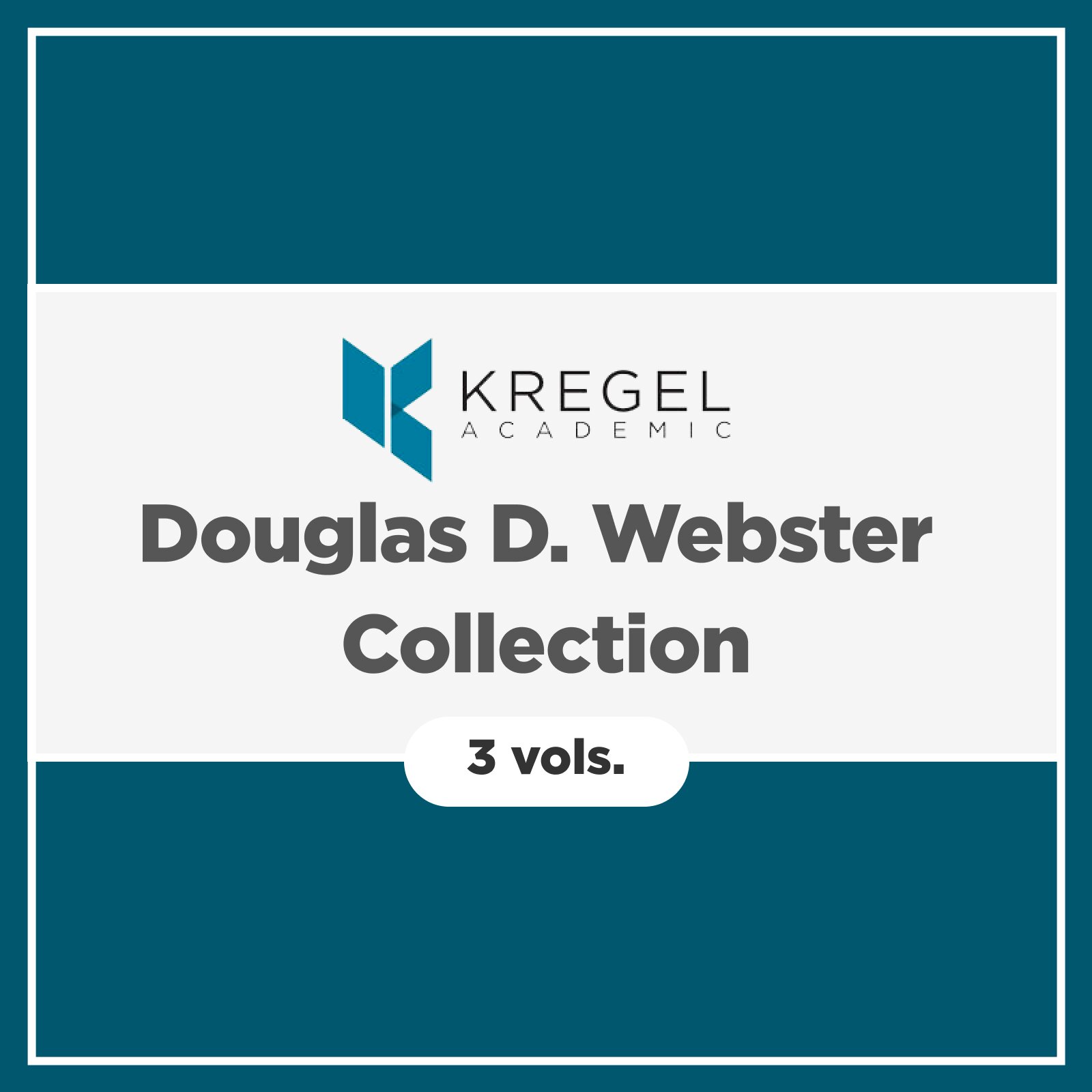 Kregel Academic Douglas D. Webster Collection (6 vols.)