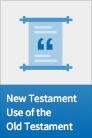 New Testament Use of the Old Testament Interactive