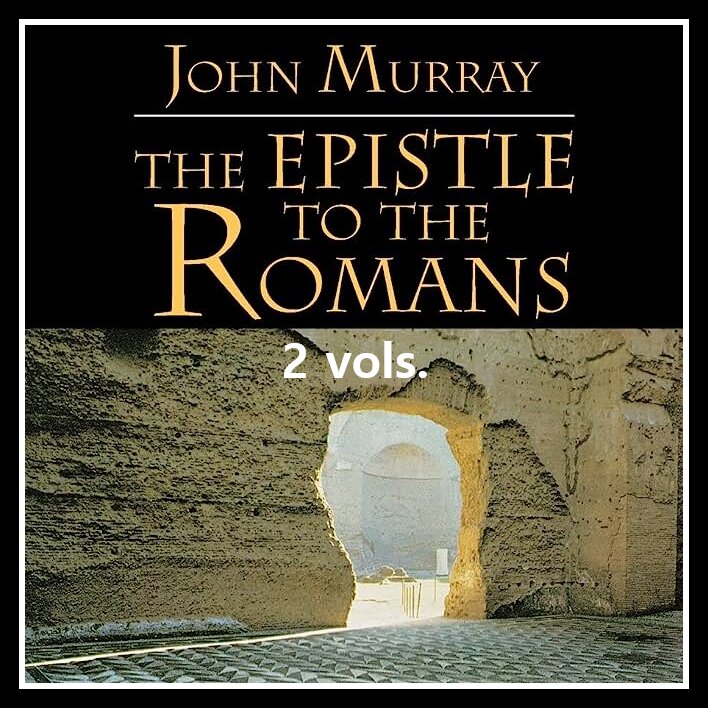 The Epistle to the Romans, 2 vols. (The New International Commentary | NIC)