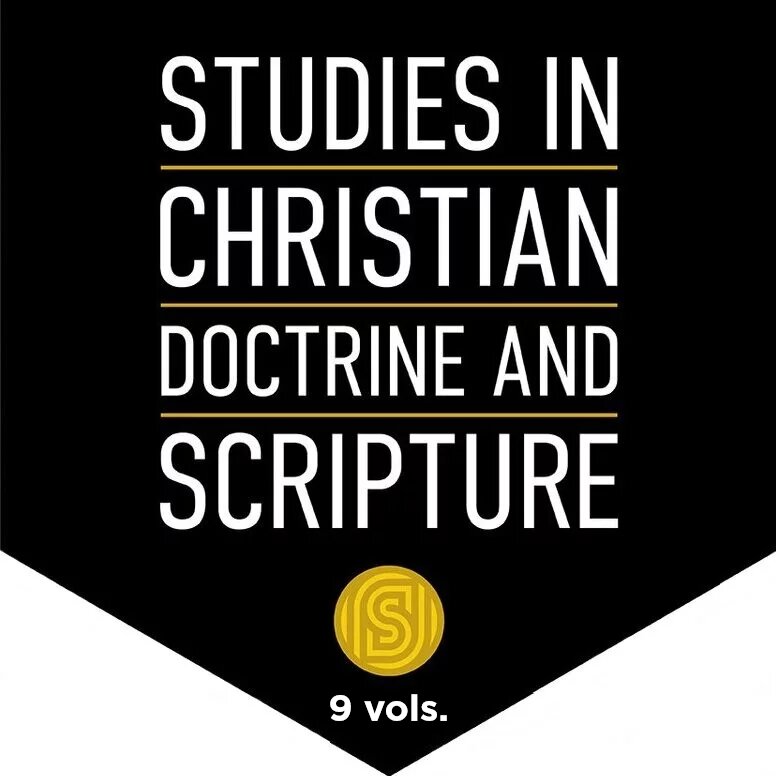 Studies in Christian Doctrine and Scripture | SCDS (9 vols.)