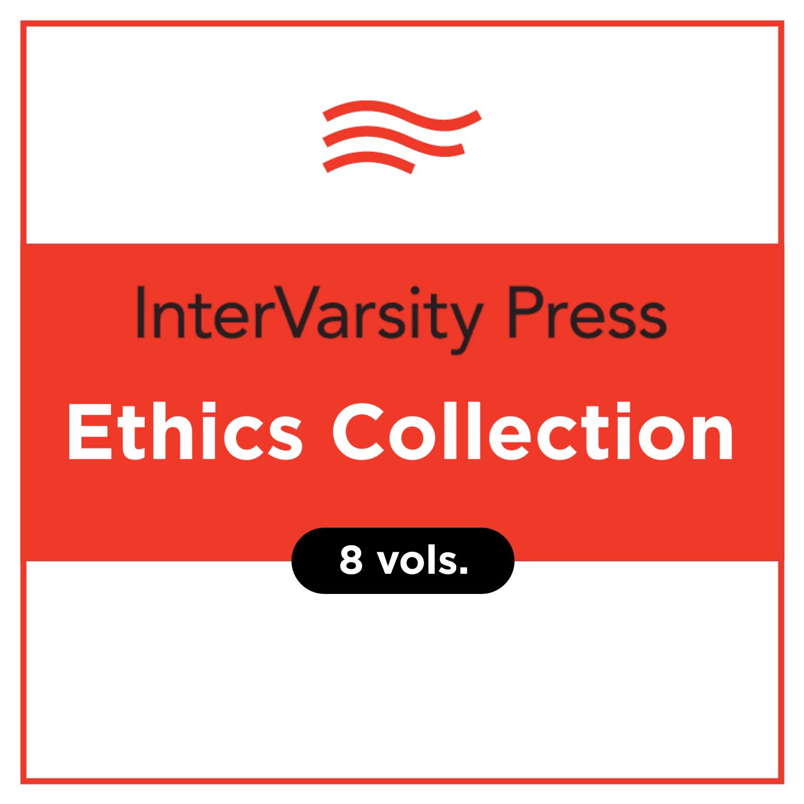 IVP Ethics Collection (8 vols.)
