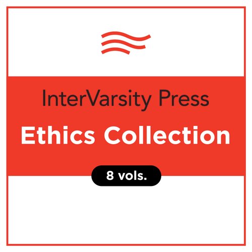 IVP Ethics Collection (8 vols.)